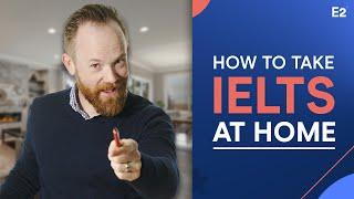 IELTS Online: How to Take your IELTS at Home