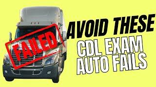 Avoid These 2 Common Class A CDL Exam Auto Fails