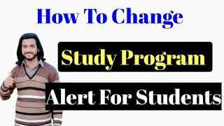 How to change study program in virtual university of pakistan