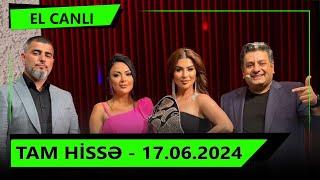 El Canlı - Tam Hissə - 17.06.2024  - Nəfəs, Vəfa Şərifova, Emin Hüseynov