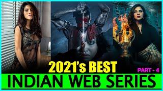 Top 10 Best "INDIAN WEB SERIES" of 2021 (New & Fresh) | New Released Indian Web Series In 2021