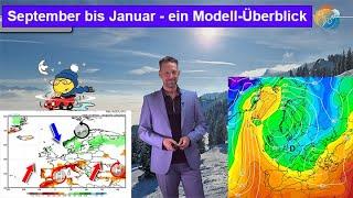 Wie geht es durch den Herbst in den Winter? Ein Modell-Überblick über die Großwetterlagen bis Januar