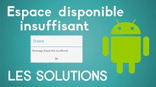 [TUTO] Espace disponible insuffisant Android | Que Faire ?