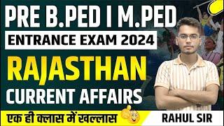 Rajasthan Current Affairs Live class | B.P.Ed | M.P.Ed | July - August Rajasthan Current Affairs