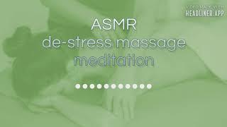 ASMR Full Body Massage Meditation - W4W