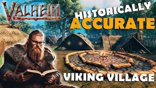 Valheim: Historically accurate Viking village