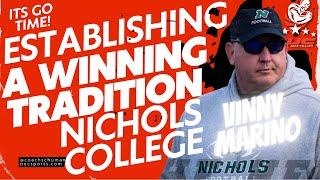 Establishing a Winning Tradition with Nichols College HC Vinny Marino