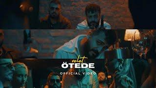 Velet - Ötede (Official Video) | (Prod by Kalifor & RodiKeelos)