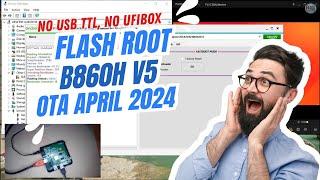 FLASH STB B860H V5 PATCH UPDATE APRIL 2024 NO USB TTL NO DIRECT FLASH