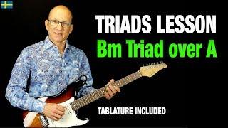 Triads Lesson - Bm Triad over A Major