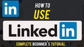 How to Use Linkedin for Beginners