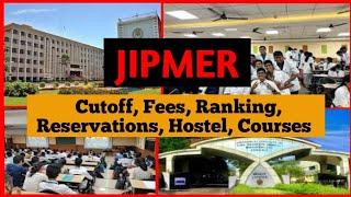 JIPMER Pondicherry Fees, Ranking, Reservations, Hostel, Courses | NEET 2024 | NEET Counselling 2024