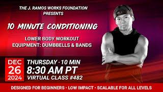 Virtual 10 Minute Conditioning - Lower body workout (12/26/2024) - 8:30 AM PT