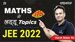 JEE Main 2022 Maths : Most Important Topics & chapters  | ATP STAR Kota ( JEE 2022 strategy )