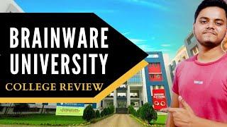 Brainware University Kolkata | College Review | Best Placements | Full College Details