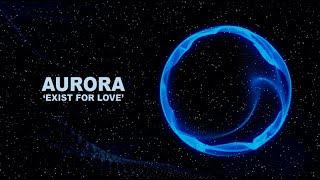 AURORA - Exist For Love (Ringtone) (instrumental)