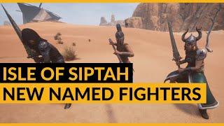 Conan Exiles | New Named Fighters | Isle of Siptah