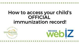 How to Access Your OFFICIAL Immunization Record with Nevada WebIZ