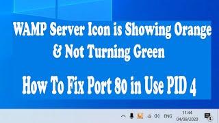 How to Fix WAMP Server Icon is Not Turning Green | Port 80 in Use PID 4