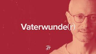 Vaterwunde(r)