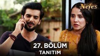 Nefes 27. Bölüm Fragmanı | 14 Ağustos Çarşamba @Kanal7PakistanDizileri