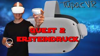 Oculus Quest 2 - Meine Meinung und Erster Eindruck - Test - Deutsch / German