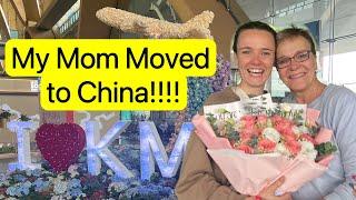 My Mom Moved to China! || 我妈妈搬到了中国