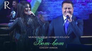 Munisa Rizayeva va Rashid Holiqov - Bom-bom (Official Live Video)