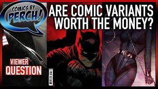 Are variant covers worth the money?