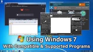 Using Windows 7 with Compatible & Supported Programs