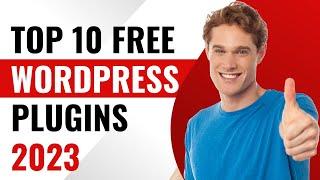 Top 10 WordPress Plugins For Your WordPress Website In 2023 - Best WordPress Plugins