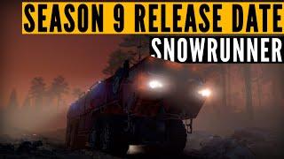 SnowRunner Season 9 RELEASE date REVEALED