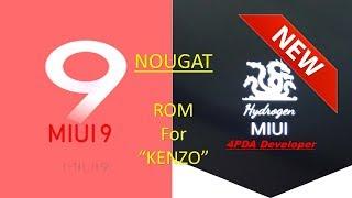 Miui 9 Hydrogen 7.0 (NOUGAT) for Redmi Note 3 “Kenzo” | ROM version 8.5.26 | Stable Like