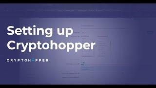 Setting Up Cryptohopper