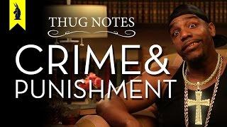 Crime and Punishment - Thug Notes Summary and Analysis