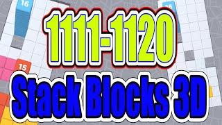 Stack Blocks 3D Level 1111 1112 1113 1114 1115 1116 1117 1118 1119 1120