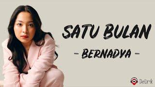 Satu Bulan - Bernadya (Lirik Lagu)