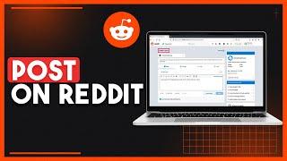 How To Post On Reddit - PC