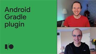 What’s new in Android Gradle plugin | Session