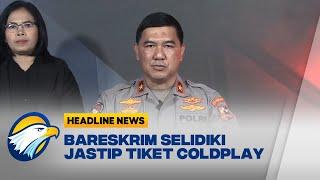 Polisi Lakukan Penyelidikan Jastip Tiket Coldplay