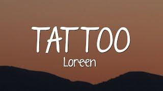 Loreen - Tattoo (Lyrics)