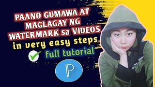 PAANO GUMAWA at MAGLAGAY ng WATERMARK sa inyong VIDEOS sa PixelLab in easy steps with full tutorial