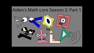 Aiden's Math Lore Season 2 | (Greater than-Derf)