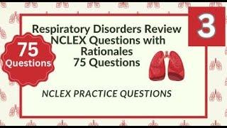 75 Respiratory Questions and Answers Respiratory System Nursing Exam Questions Test 3