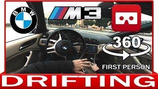 360° VR VIDEO -  BMW M3 DRIFT - SERIES 3 E46 - VIRTUAL REALITY 3D