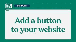 Add a Button to Your Website | WordPress.com Support