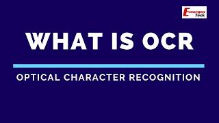 What is OCR? - Optical Character Recognition? | What are the uses of OCR?