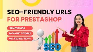 Boost PrestaShop SEO: Remove IDs, Implement Redirects & Customize URLs