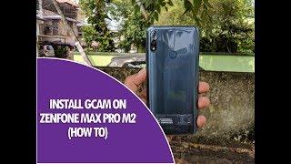 Install Google Camera (GCam) on ASUS Zenfone Max Pro M2 with Night Sight