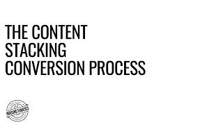 Content Stacking Conversion Process | How to run ads the right way that build influence and trust